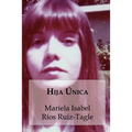 Hija única