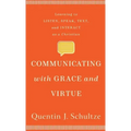 Communicating with Grace and Virtue