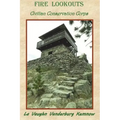 Fire Lookouts: Civilian Conservation Corps