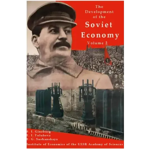 The development of the Soviet Economy Volume 2