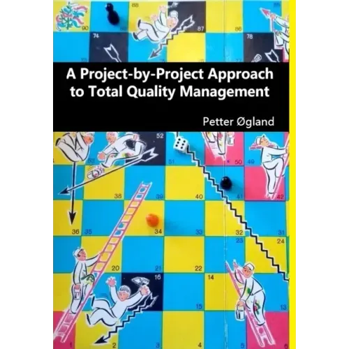 A Project-by-Project Approach to Total Quality Management