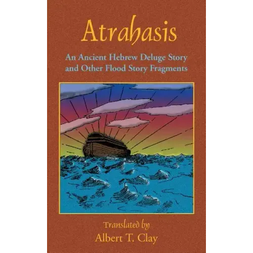Atrahasis: An Ancient Hebrew Deluge Story