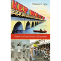 Key West: History of an Island of Dreams