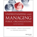 Understanding and Managing Public Organizations