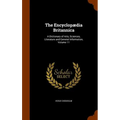 The Encyclopædia Britannica: A Dictionary of Arts, Sciences, Literature and General Information, Volume 11