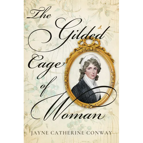 The Gilded Cage of Woman