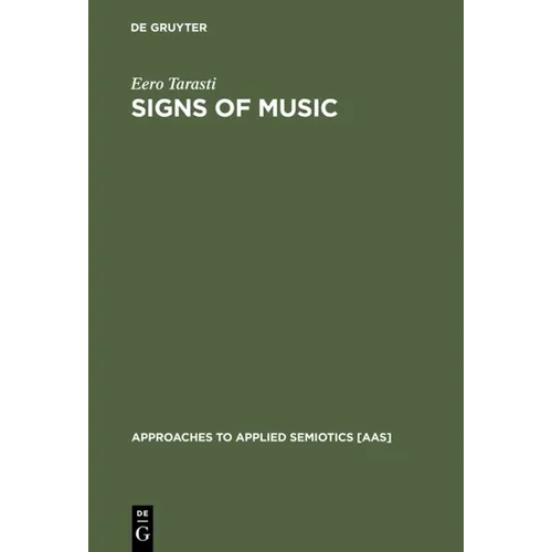 Signs of Music: A Guide to Musical Semiotics