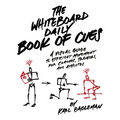 The Whiteboard Daily Book of Cues: A Visual Guide to Efficient Movement for Coaches, Trainers, and Athletes