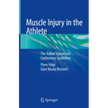 Muscle Injury in the Athlete: The Italian Consensus Conference Guidelines