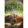 Shattered Pieces of a Broken Past