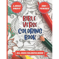 Bible Verse Coloring Book: 100 + Verses, Large Print