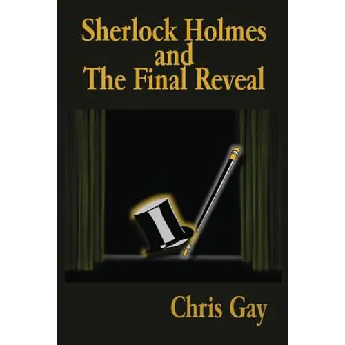 Sherlock Holmes and the Final Reveal