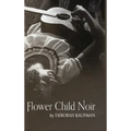 Flower Child Noir