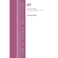 Code of Federal Regulations, Title 49 Transportation 572-999, Revised as of October 1, 2022