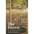 The Forest: A Fable of America in the 1830s