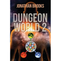 Dungeon World 2: A Dungeon Core Experience