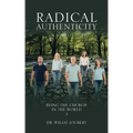 Radical Authenticity: Being the Church in the World