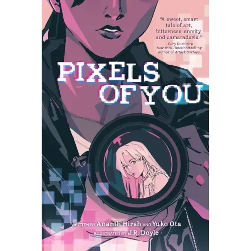 Pixels of You: A Graphic Novel