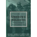 The Unknown Soldiers: African-American Troops in World War I