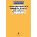 Advanced Mathematical Methods for Scientists and Engineers I: Asymptotic Methods and Perturbation Theory