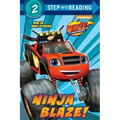 Ninja Blaze! (Blaze and the Monster Machines)
