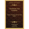 Christianity and Evolution: Modern Problems of the Faith (1887)