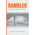 Rambler: A family pushes through the fog of mental illness