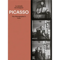 Picasso: The Photographer's Gaze