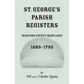 St. George's Parish Register [Harford County, Maryland], 1689-1793
