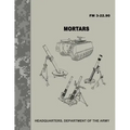 Mortars (FM 3-22.90)