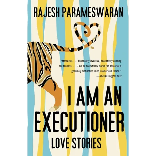 I Am an Executioner: Love Stories