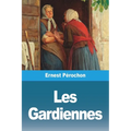 Les Gardiennes