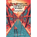 Humor, Resistance, and Jewish Cultural Persistence in the Book of Revelation