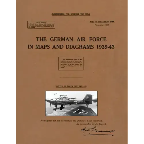 The German Air Force in Maps and Diagrams 1939-43