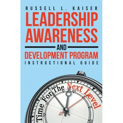 Leadership Awareness and Development Program: Instructional Guide