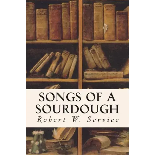 Songs of a Sourdough