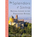 The Splendors of Sintra: Natural Luxury in the Portuguese Riviera