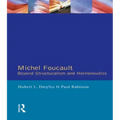 Michel Foucault: Beyond Structuralism and Hermeneutics