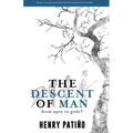 The Descent of Man: From Apes to Gods?