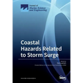 Coastal Hazards Related to Storm Surge
