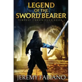 Legend of the Sword Bearer: Tempest Chronicles - Book 1