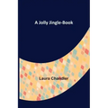 A Jolly Jingle-Book