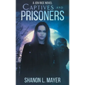Captives and Prisoners: a Jen Rice novel