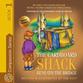The Cardboard Shack Beneath the Bridge: Helping Children Understand Homelessness