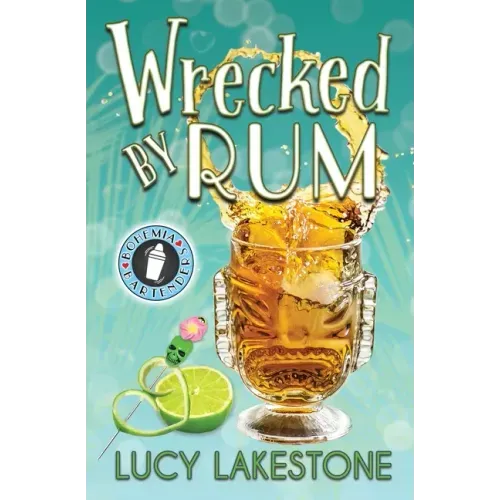 Wrecked by Rum
