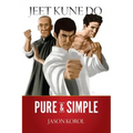 Jeet Kune Do Pure and Simple