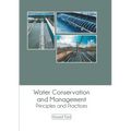 Water Conservation and Management: Principles and Practices