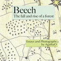 Beech: The Fall and Rise of a Forest
