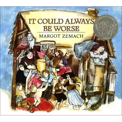 It Could Always Be Worse: A Yiddish Folk Tale