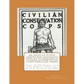 An Index of South Dakota and Minnesota Civilian Conservation Corps Enrollee Names: Over 19,800 Names from Two Annuals Compiled by C.N. Alleger in 1934